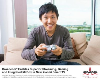 Broadcom® 5G WiFi Combo Chip Enables Superior Streaming, Gaming and Integrated Mi Box in New Xiaomi 4K Smart TV